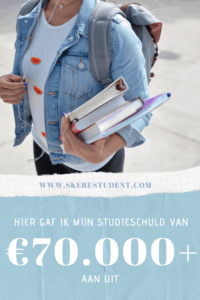 Ik heb een studieschuld van €70.000+. In deze blog post op SkereStudent.com leg ik je precies uit waar dat geld allemaal gebleven is.